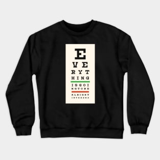 Eye Opening Crewneck Sweatshirt